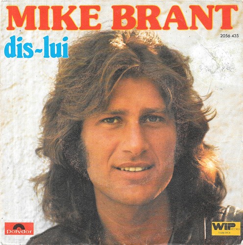 Mike brant dis lui - mike, :