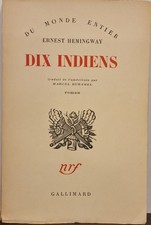 Ernest Hemingway - Dix Indiens