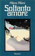 Soltanto amore Rusconi Milani