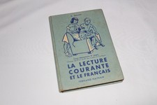La lecture courante et le français A. SOUCHE -Cours élémentaire -F. NATHAN 1956