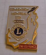 pin's LIONS CLUB CONVENTION MONTREAL 1996 MD 103 FRANCE