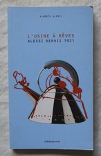 Alberto Alessi L'USINE A