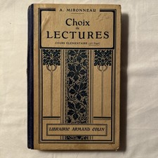 livre scolaire ancien CHOIX DE LECTURES cours moyen de A.Mironneau 1924