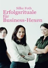 Erfolgsrituale für
