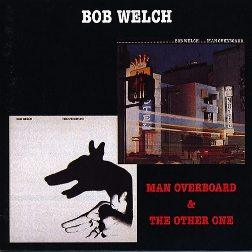 Bob welch man overboard - welch,
