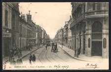 CPA Bordeaux, Cours d´Aquitaine 1907 