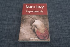 MARC LEVY - LA PROCHAINE FOIS - EPN - ROBERT LAFFONT - GF