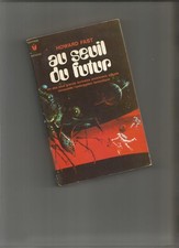 Au seuil du futur Howard Fast