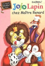 Jojo Lapin chez maître Renard - Enid Blyton - V606796