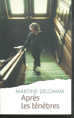 Après les ténèbres martine - les, .martine