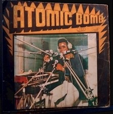 AFRO FUNK    LP William Onyeabor – Atomic Bomb 	Wilfilms Records – WRLP 1002