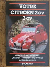 Votre Citroen 2cv 3cv. (1981