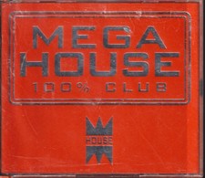 Mega House - 100% Club -