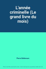 L'année criminelle (Le grand