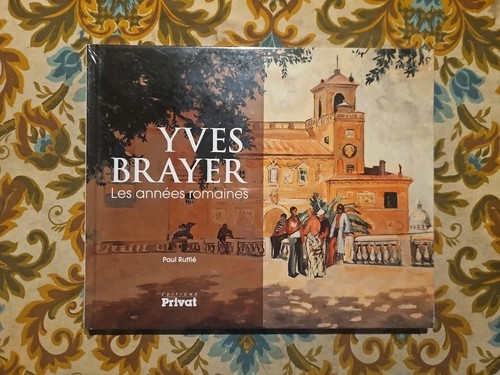 Yves brayer les années - brayer,