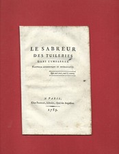 1789 REVOLUTION PAMPHLET LE SABREUR DES TUILERIES DANS L' EMBARRAS