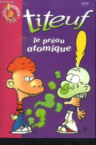 Titeuf preau atomique - -,