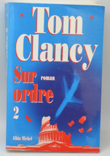 Sur ordre - roman 2 - Tom Clancy -  livre