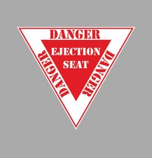PANNEAU DANGER SIEGE EJECTABLE AVION 8,5cm AUTOCOLLANT STICKER (EA010).
