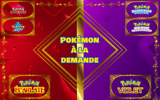 Pokémon à la demande Ecarlate-Violet/Diamant-Perle/Bouclier-Epée