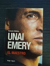 Unai Emery el maestro