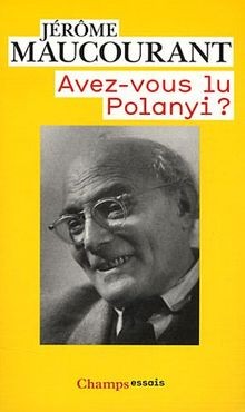 Avez vous polanyi de - lu, ?