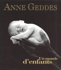 Un monde d'enfants - Anne Geddes - V523531