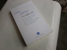  Le triple moi, l'analyse transactionnelle..Gysa Jaoui.
