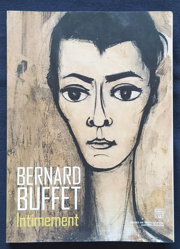 Bernard buffet intimement - buffet,