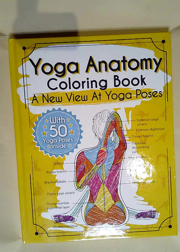 Yoga anatomy coloring book - coloring,