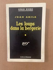Jean Amila : Les loups dans la bergerie - EO 1959 avec envoi (Festival de Reims)