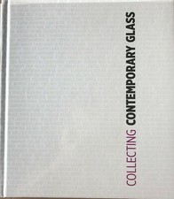 Collecting Contemporary Glass Corning Museum Art and Design After 1990