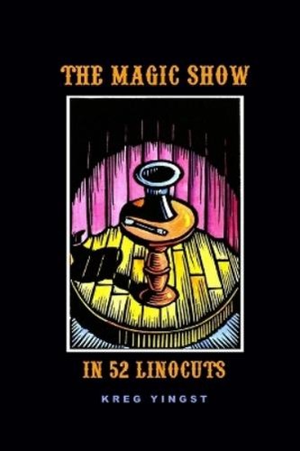 Kreg yingst the magic show - kreg,