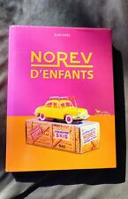 « Norev d’enfants » Par Alain Vavro  (Comme neuf)