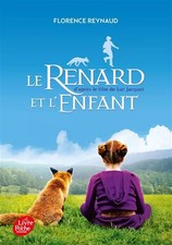Le Renard et l'Enfant, Florence Reynaud