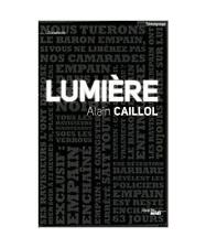 Lumière, Caillol, Alain