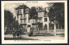 CPA Challes-les-Eaux, Le Reine du soufre, Hôtel Riviera 