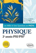Les 1001 Questions en Prépa Physique 2e Année PSI/PSI* Pro... | Livre | état bon