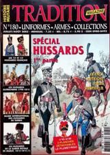 TRADITION MAGAZINE 180  SPECIAL HUSSARDS 1804-1815 1ere PARTIE 