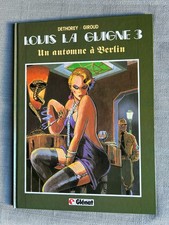 DETHOREY GIROUD LOUIS LA GUIGNE TOME 3 UN AUTOMNE À BERLIN EO EN TRÈS BON ÉTAT