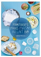 Fromages frais maison au lait