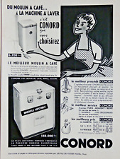 PUBLICITÉ DE PRESSE 1955 CONORD DU MOULIN A CAFÉ A LA MACHINE A LAVER