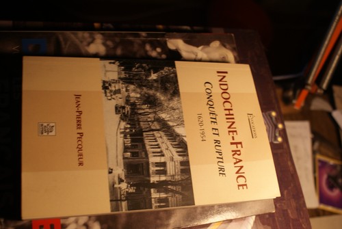 Indochine france conquete et - -,
