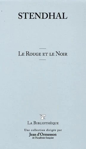 Rouge noir stendhal - le,