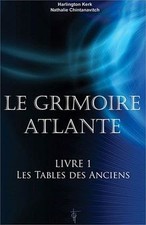 Le grimoire Atlante. Vol. 1. Les Tables des Anciens  de Ke... | Livre | état bon