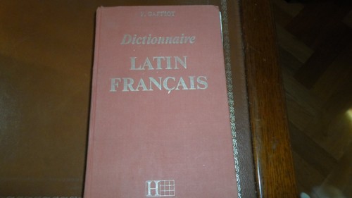 Dictionnaire latin francais - ,