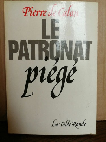 Pierre calan le patrionat - de, calan: