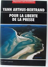Yann Arthus-Bertrand pour la liberté de la presse en français, Yann Arthus-Bertr