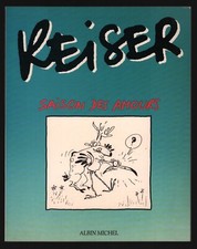 REISER . LA SAISON DES AMOURS . EO . 1986 . ALBIN MICHEL .