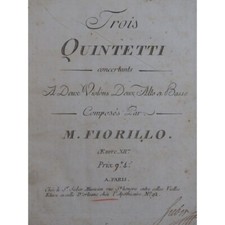 FIORILLO Federigo Trois Quintetti op 12 Violons Alto Basse 1792